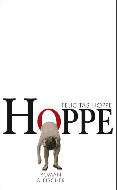 "Hoppe" von Felicitas Hoppe